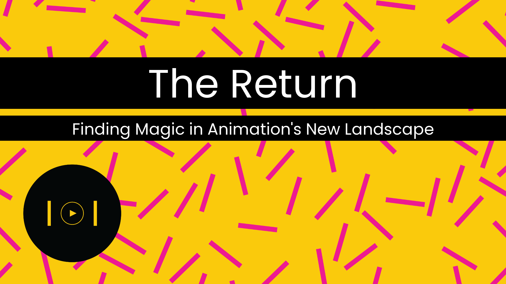 The Return: Finding Magic in Animation's New Landscape